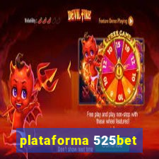 plataforma 525bet